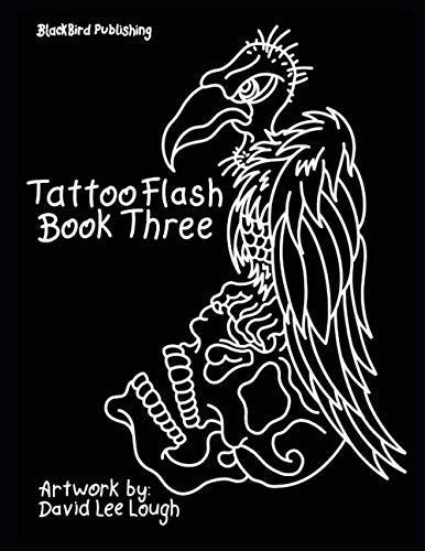 Tattoo Flash Book Three: artwork by David Lee Lough